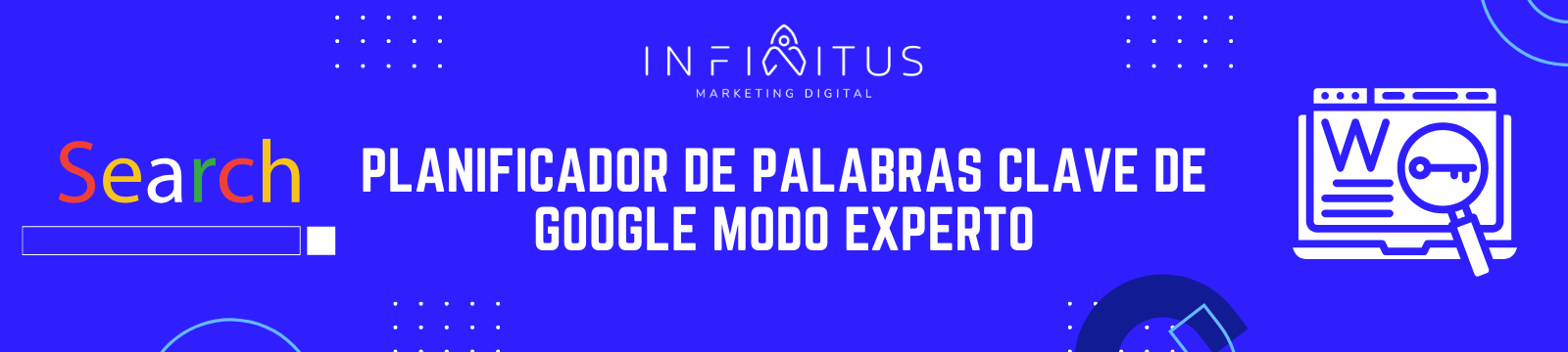 Guía paso a paso: Cómo usar el Planificador de Palabras Clave de Google para potenciar tu SEO